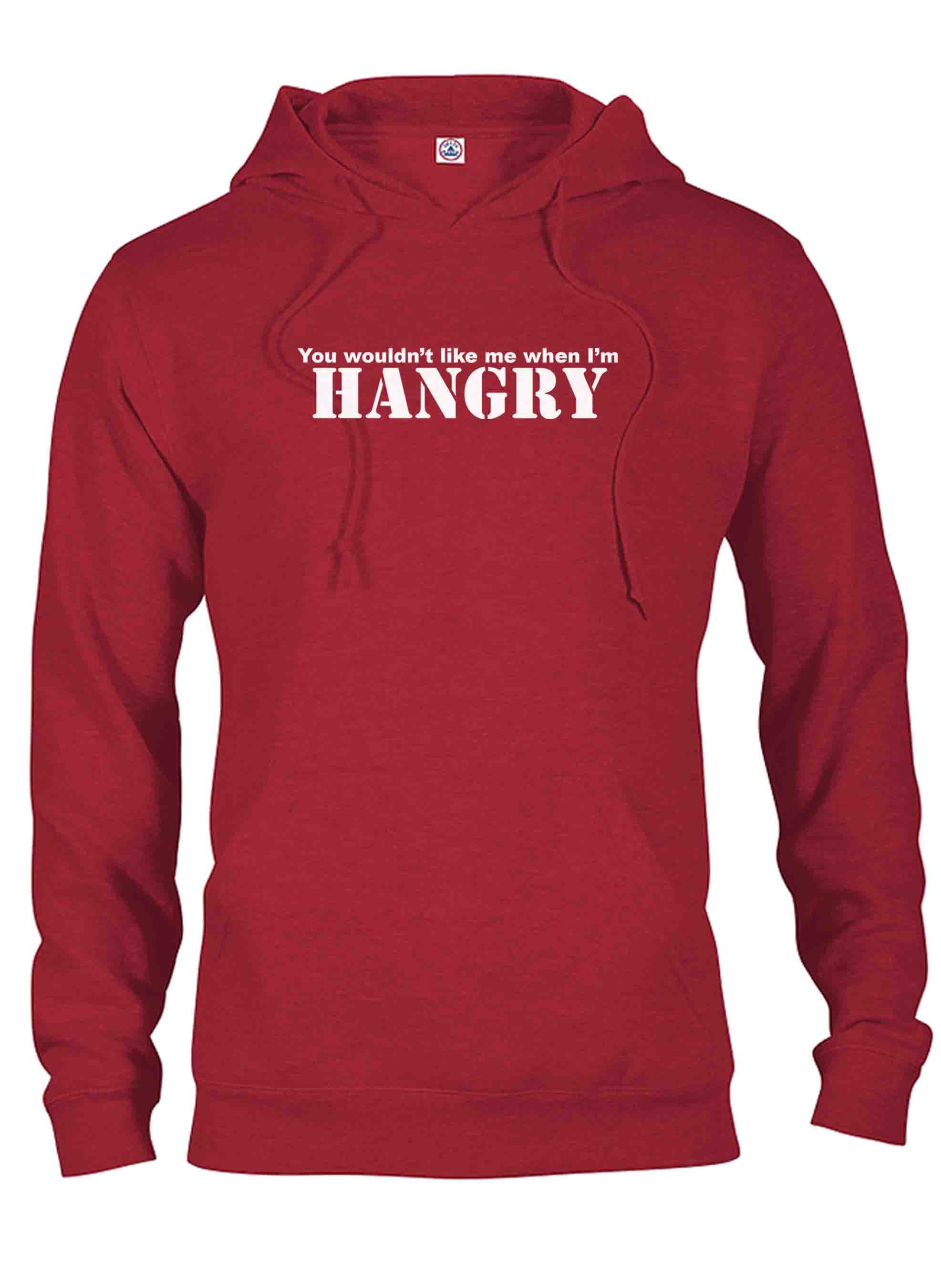 You wouldn’t like me when I’m HANGRY T-Shirt