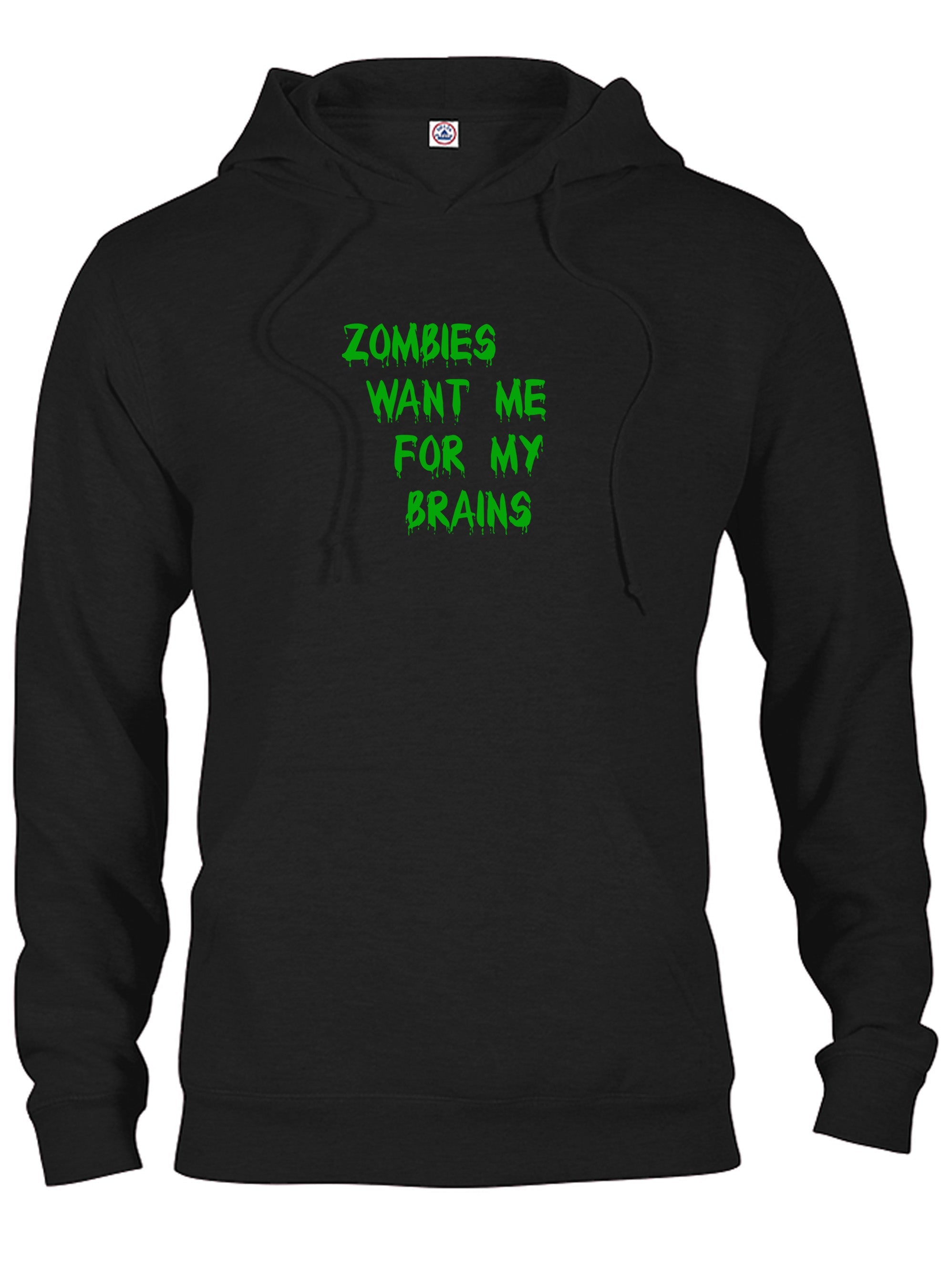 Zombies Want Me for My Brains T-Shirt