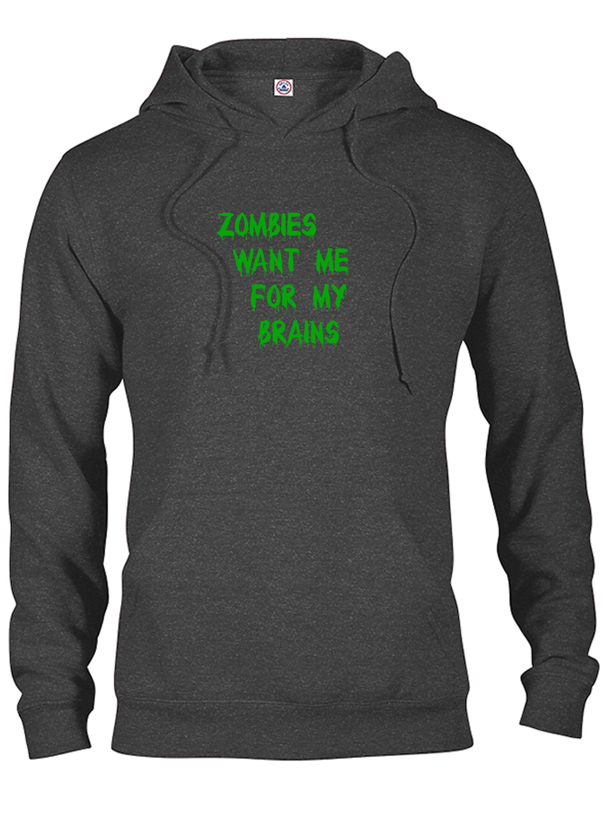 Zombies Want Me for My Brains T-Shirt