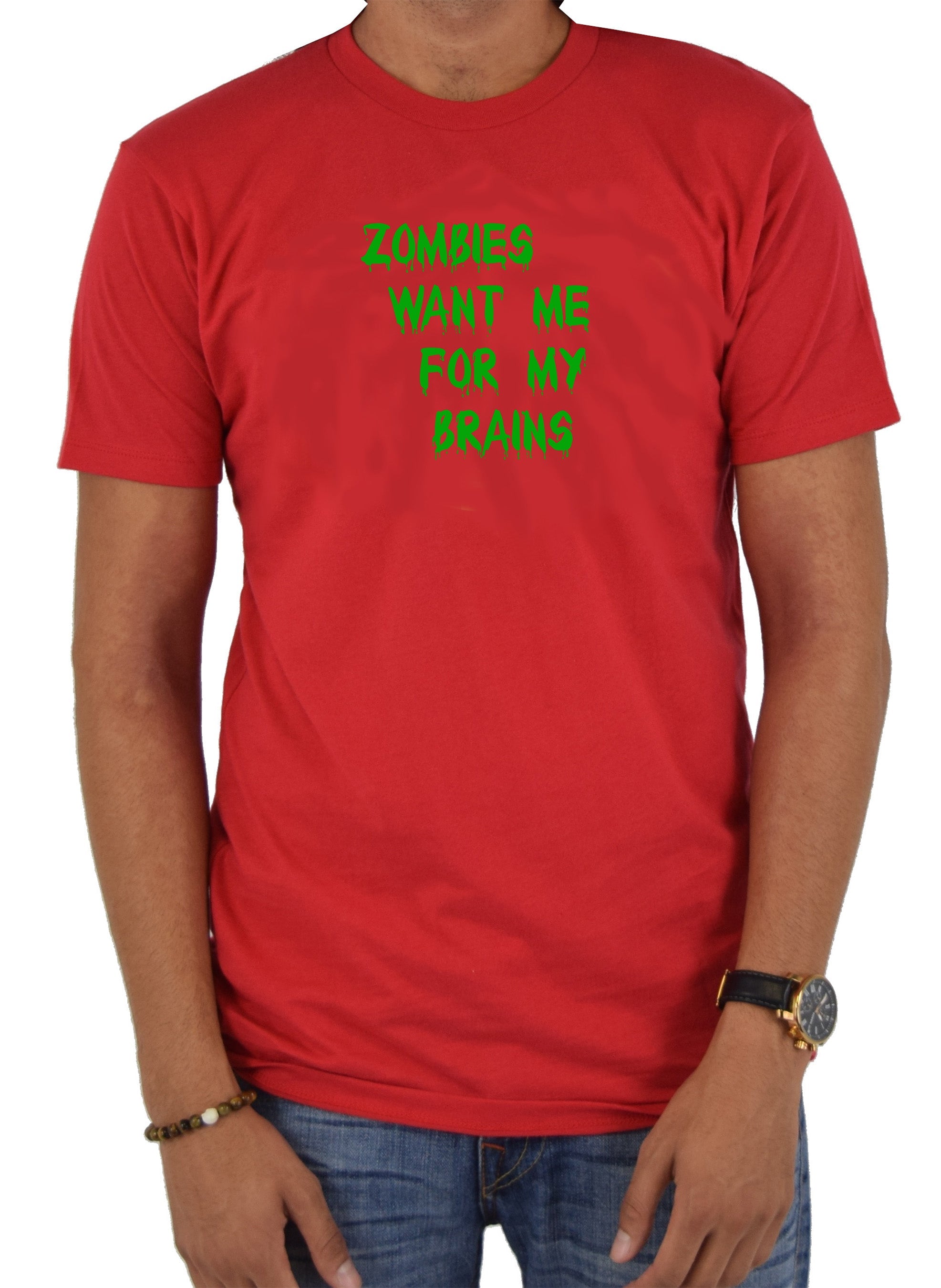 Zombies Want Me for My Brains T-Shirt