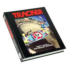 TRACKER HARDBACK BOOK – Forty Years of Skateboard History - AUTOGRAPHED