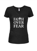 Faith Over Fear Juniors V Neck T-Shirt